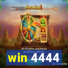 win 4444